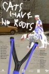 Cats Have No Roots Movie Streaming Online