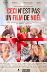 Ceci n'est pas un film de Noël Movie Streaming Online