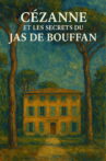 Cézanne et les secrets du Jas de Bouffan Movie Streaming Online