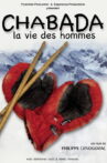 Chabada, la vie des hommes Movie Streaming Online