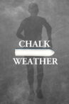 Chalk Weather Movie Streaming Online