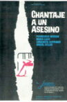 Chantaje a un asesino Movie Streaming Online