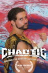 Chaotic Wrestling: Behind the Birthplace of Stars Movie Streaming Online