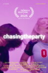 Chasing the Party Movie Streaming Online