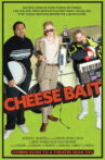 Cheesebait Movie Streaming Online