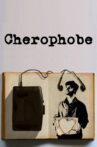 Cherophobe Movie Streaming Online