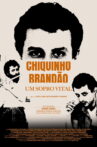 Chiquinho Brandão: Um Sopro Vital Movie Streaming Online