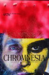 Chromnesia Movie Streaming Online