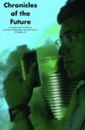 Chronicles of the Future Movie Streaming Online