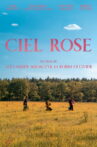 Ciel rose Movie Streaming Online