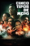 Cinco Tipos de Medo Movie Streaming Online