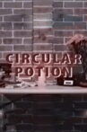 Circular Potion Movie Streaming Online