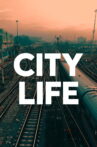 City Life Movie Streaming Online