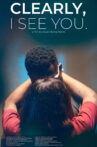 Clearly, I See You Movie Streaming Online