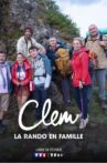 Clem : La rando en famille Movie Streaming Online