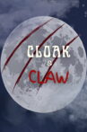 Cloak and Claw Movie Streaming Online