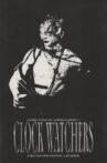 Clock Watchers Movie Streaming Online