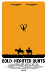 Cold-Hearted Cunts Movie Streaming Online