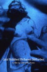 Cold Polished Pictures Disturbed Movie Streaming Online