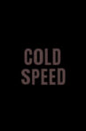 cold speed Movie Streaming Online