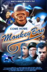 Come Home Monkey Boy Movie Streaming Online