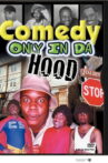 Comedy Only in da Hood Movie Streaming Online
