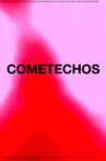 Cometechos Movie Streaming Online