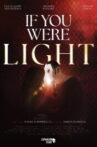 Como si fueras luz Movie Streaming Online