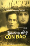 Côn Đảo Communications Line Movie Streaming Online