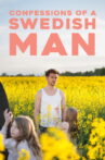 Confessions of a Swedish Man Movie Streaming Online