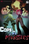 Cops N Monsters Movie Streaming Online