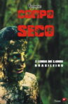 Corpo Seco Movie Streaming Online