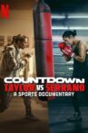 Countdown: Taylor vs. Serrano Movie Streaming Online