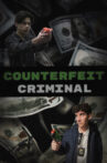 Counterfeit Criminal Movie Streaming Online