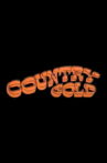Country Gold Movie Streaming Online