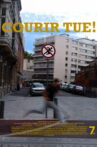 Courir tue ! Movie Streaming Online