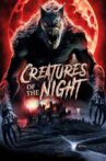 Creatures of the Night Movie Streaming Online