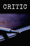 Critic - A Day In The Life Movie Streaming Online