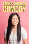 Cross Border Comedy Movie Streaming Online