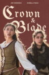 Crown & Blade Movie Streaming Online