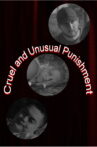 Cruel and Unusual Punishment Movie Streaming Online