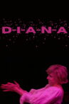 D-I-A-N-A Movie Streaming Online