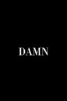 Damn Movie Streaming Online