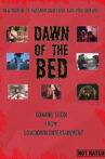 Dawn of the Bed Movie Streaming Online