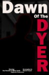 Dawn Of The Dyer Movie Streaming Online