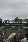De nosotras dos Movie Streaming Online