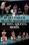 De què parlem mentre no parlem de tota aquesta merda Movie Streaming Online