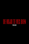 De rojo te ves bien Movie Streaming Online