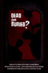 Dead and Buried? Movie Streaming Online