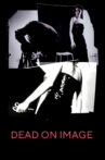 Dead On Image Movie Streaming Online